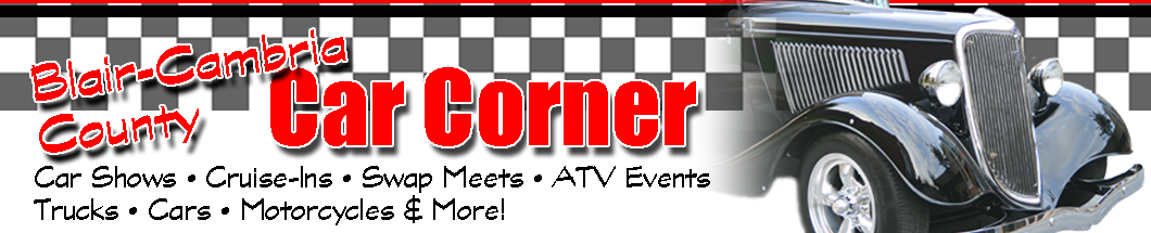 Blair-Cambria County Car Corner - Find all the area car shows, cruise ins and more!
